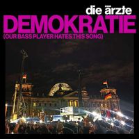 Die Ärzte - Demokratie 7" Vinyl Single