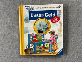 Unser Geld - Wieso Weshalb Warum Buch