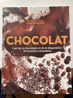 Chocolat L'art de la Chocologie et de la dégustation...