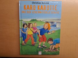 Karo Karotte und der geheimnisvolle Schatz Christian Bieniek