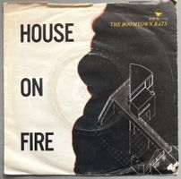 THE BOOMTOWN RATS - HOUSE ON FIRE