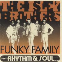 The Isley Brothers – Funky Family