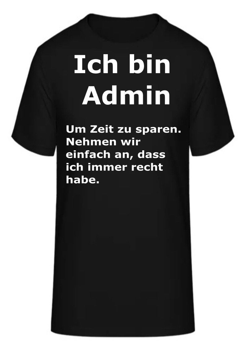 T-Shirts: Das „Admin-Prinzip“ T-Shirt – Neu und originalverpackt aus Zürich von HarlacherIT