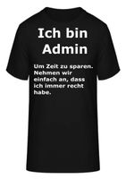T-Shirt Das „Admin-Prinzip“ T-Shirt