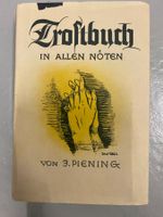Trostbuch in allen Nöten von J. Piening