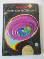Buch ♥ Globis Abenteuer im Weltraum ♥ 1. Auflage 1990