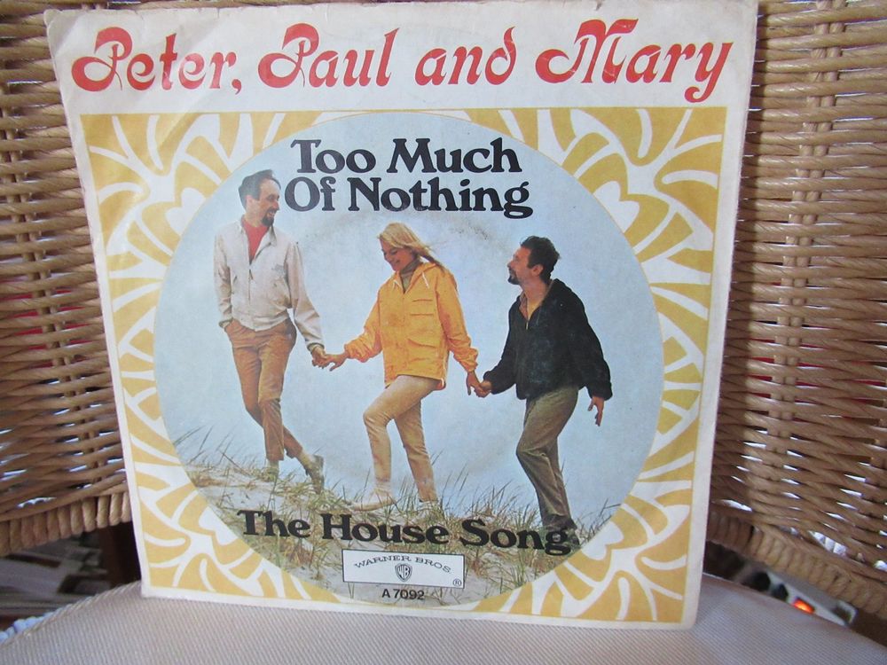 PETER,PAUL AND MARY - TOO MUCH OF NOTHING | Kaufen auf Ricardo
