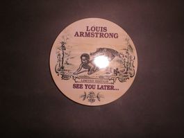 Louis Armstrong See you later...