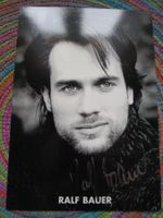 RALF BAUER AUTOGRAMM DEUTSCHER SCHAUSPIELER