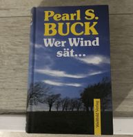 Buch „Wer Wind sät…“ Pearl S. Buck