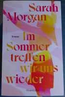 Sarah Morgan "Im Sommer treffen wir uns wieder"