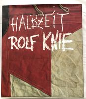 Rolf Knie - Kunstband - HALBZEIT - signiert