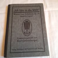 Versand möglich! Volksliederbuch Ich fahr in die Welt! 1925