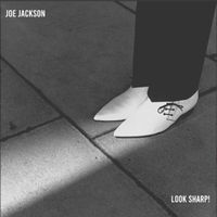 Joe Jackson - Look Sharp!