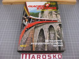 Glacier-Express, Rübesamen, Ander, 16x24 cm, 1985, 128 Seite