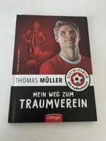 Thomas Müller Mein Weg zum Traumverein neuwertig