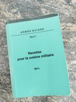 Recettes pour la cuisine militaire - 1974 | Armée Suisse