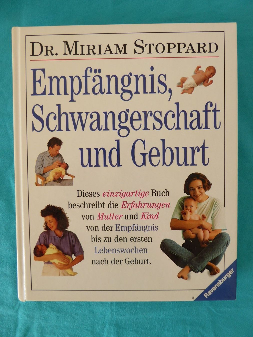 Libri: Empfängnis, Schwangerschaft, Geburt – Usato da Aeugst am Albis venduto da Drayprescot