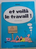 " Et voilà le travail ! " par Hubuc, Dargaud E.O 1970