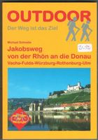 Outdoor; Jakobsweg Vacha-Fulda-Würzburg-Ulm (2011)