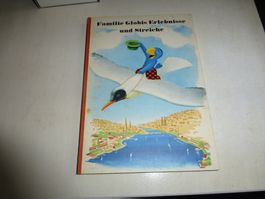 Familie Globis Erlebnisse und Streiche , Erstauflage von1969