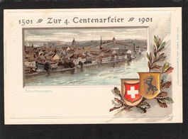 Prägekarte Schaffhausen Zur 4. Centenarfeier 1901