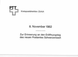 1982: ERÖFFNUNG der Post in SCHWERZENBACH, ab 1.--