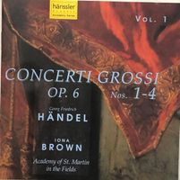 Händel - Concerti grossi, op. 6 Nr. 1-4 (Iona Brown)