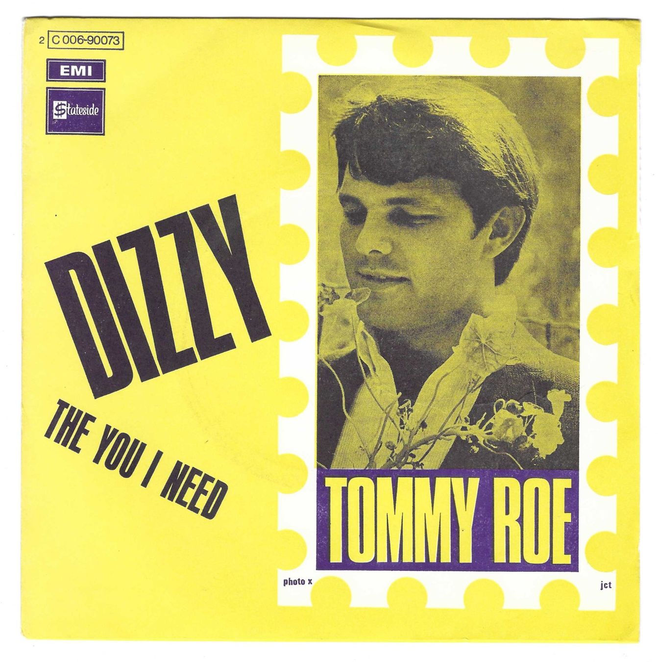 Dischi in vinile: TOMMY ROE  -  DIZZY  +  THE YOU I NEED – Usato da Bex venduto da Giorgiob