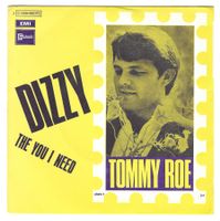 TOMMY ROE  -  DIZZY  +  THE YOU I NEED