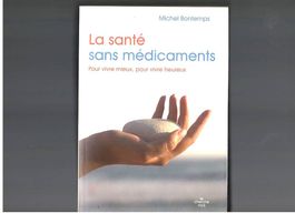 La Santé sans médicaments - Michel Bontemps