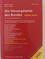 Die Steuergesetze des Bundes Edition Zürich 2025 neu