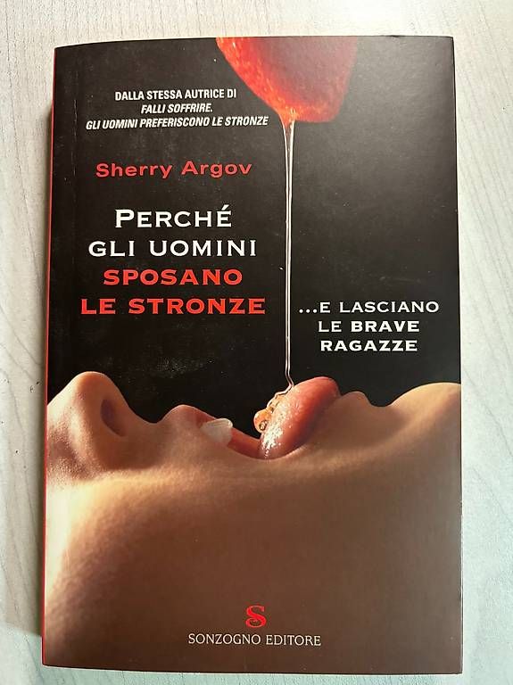 Libri: Perché gli uomini sposano le stronze... – Usato da Mendrisio venduto da Kirilippi