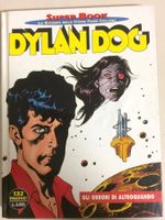 DYLAN DOG Super book # 2 GLI ORRORI DI ALTROQUANDO