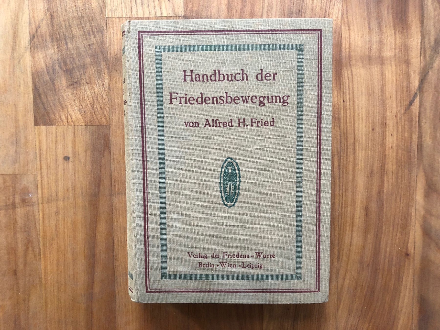Bücher: Alfred H. Fried: Handbuch der Friedensbewegung – Gebraucht aus Allschwil von lito4