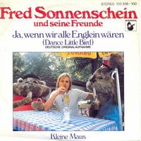 Sonnenschein Fred (Zander) - Ja, wenn wir alle Englein  (7")