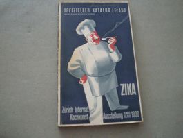 Katalog - ZIKA - Zürich Internat. Kochkunst Ausstellung 1930