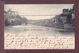FRIBOURG - Pont suspendu - 1901