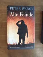 Petra Ivanov: Alte Feinde - Spannender Krimi für kalte Tage!