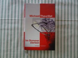 Michael Theurillat - Im Sommer sterben, Kriminalroman - B482