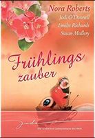 Roberts Nora: Frühlingszauber