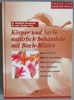 Körper und Seele natürlich behandeln mit Bach-Blüten