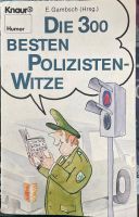 Die 300 besten Polizisten Witze - Kultbuch für Humor!