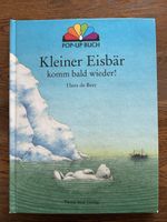Pop-up Buch Kleiner Eisbär komm bald wieder guter Zustan