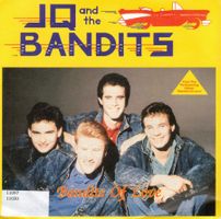 Single7  JQ and the Bandits  -- Bandits of Love