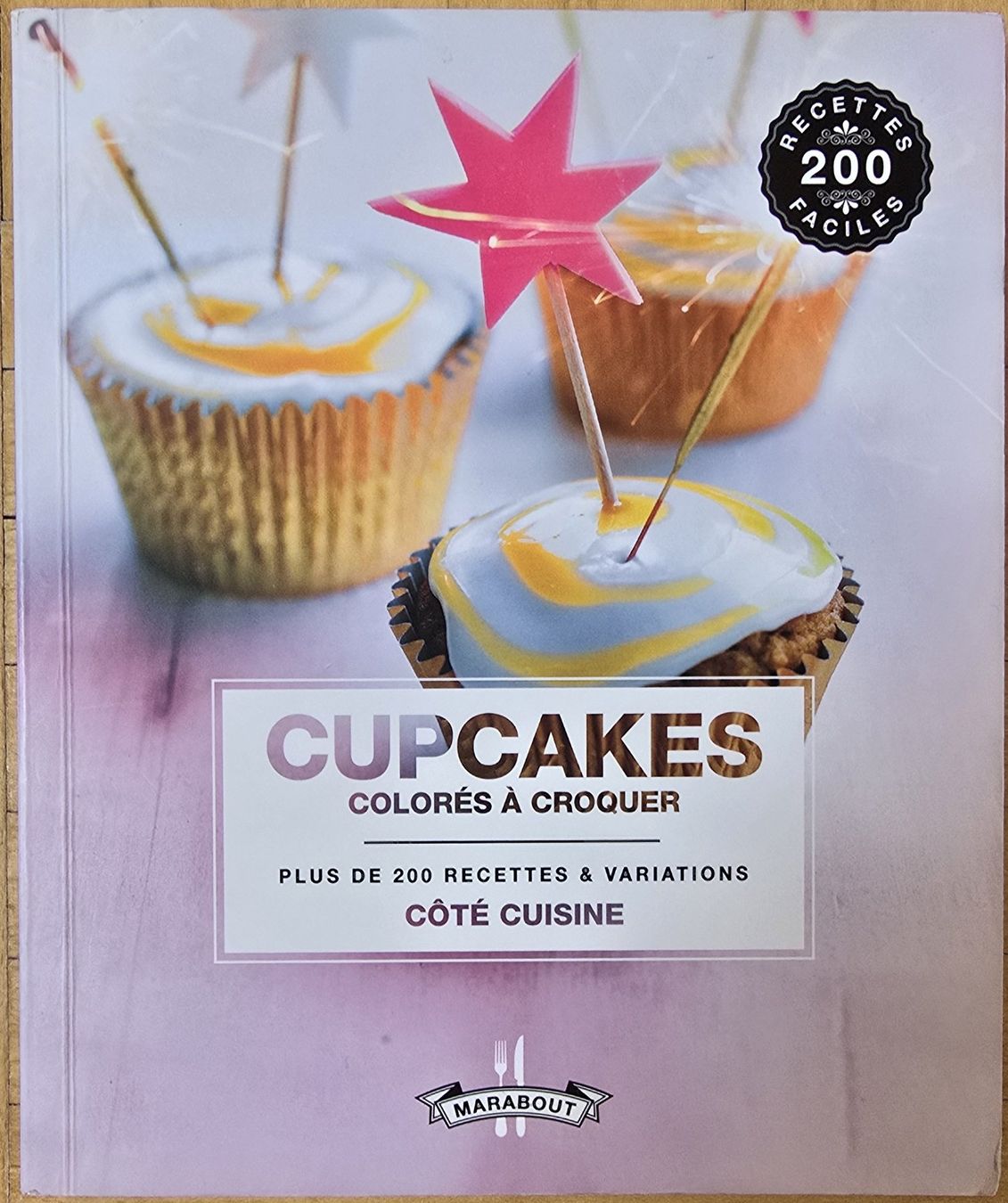 Libri: Cupcakes colorés à croquer : Plus 200 recettes & variations – Usato da Froideville venduto da xXSebastienXx