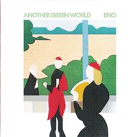 Eno – Another Green World