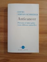 Anticancer - David Servan-Schreiber, livre en français.