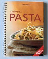Betty Bossi: ANTIPASTI & PASTA