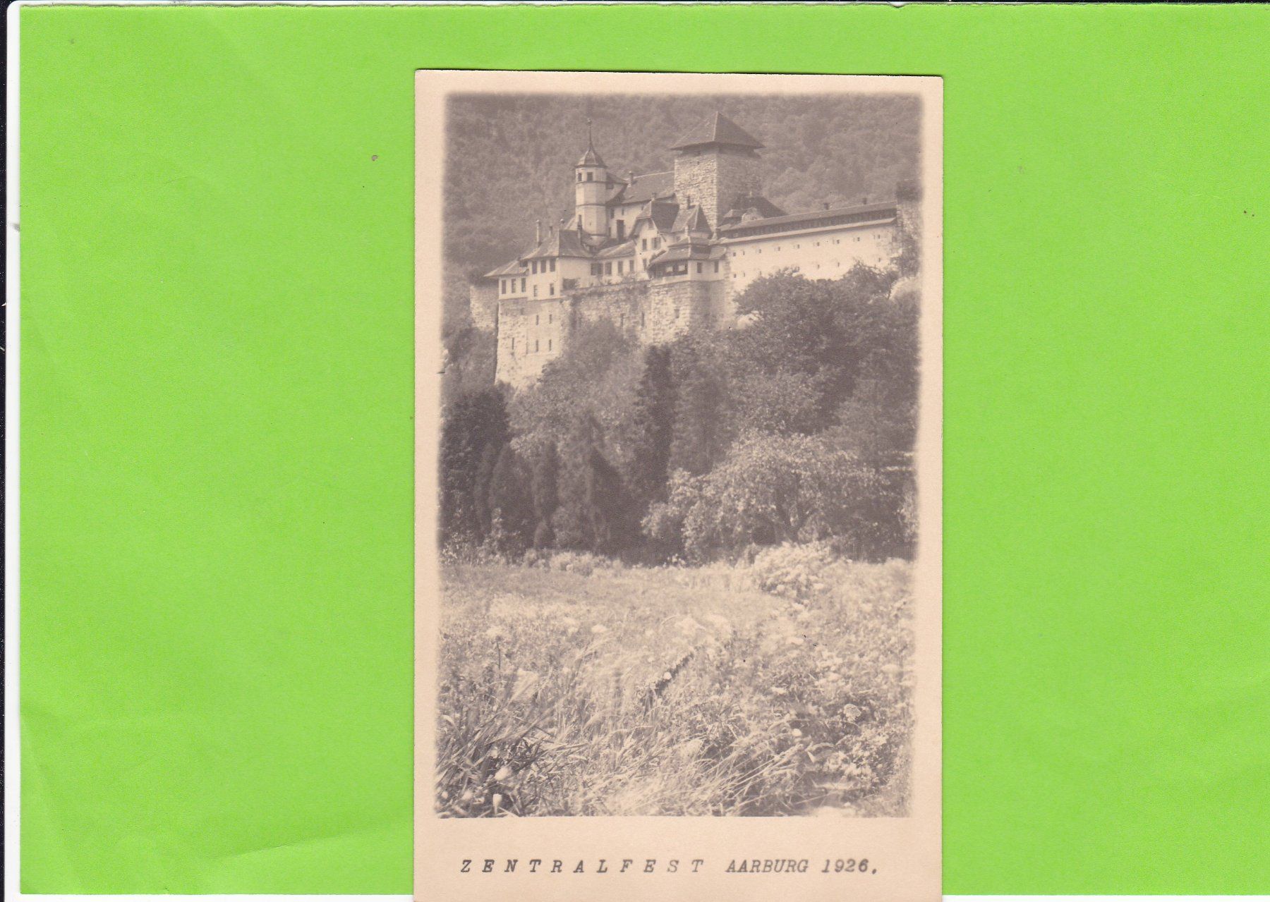 Ansichtskarten: Zentralfest AARBURG 1926 – Gebraucht aus St. Peterzell von neckertal
